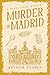 Murder in Madrid: Hazel Cha...