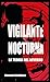 VIGILANTE NOCTURNA: La Teoría del Reverso (Spanish Edition)