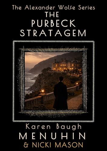 The Purbeck Stratagem: Book 4 The Alexander Wolfe Series (Kindle Edition)
