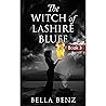 The Witch of Lashire Bluff: Book Three