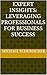 Expert Insights: Leveraging Professionals for Business Success (Entrepreneur's Business In A Box)