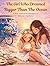 The Girl Who Dreamed Bigger Than the Ocean: A Story Inspired by Ephesians 3:20
