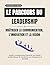 Le parcours du leadership Maîtriser la communication, l’innovation et la vision : Guide complet pour devenir un leader authentique et conduire un ... (leadership Journey t. 1) (French Edition)