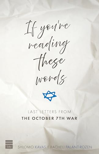 If You're Reading These Words: Last Letters from Heroes of the October 7th War (Paperback)