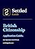 British Citizenship Application Guide: Get Approved. Avoid Refusal.