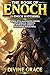 The Book of Enoch (1 Enoch Watchers): Anime-Style Illustrated Edition with Biblical Insights, Interactive Study & Faith-Based Reflections (Consecrated Faith anime)