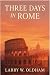 THREE DAYS IN ROME