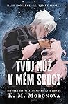 Tvůj nůž v mém srdci