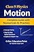 Class 9 Physics Motion – Numericals & Practice (CBSE 2026–27): Concept Clarity with Solved Questions, Graphs and Chapter Test