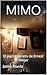 Mimo: El pacto secreto de Ernest Meijer (Spanish Edition)