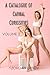 A Catalogue Of Carnal Curiosities: Volume 3