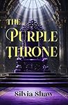 The Purple Throne...