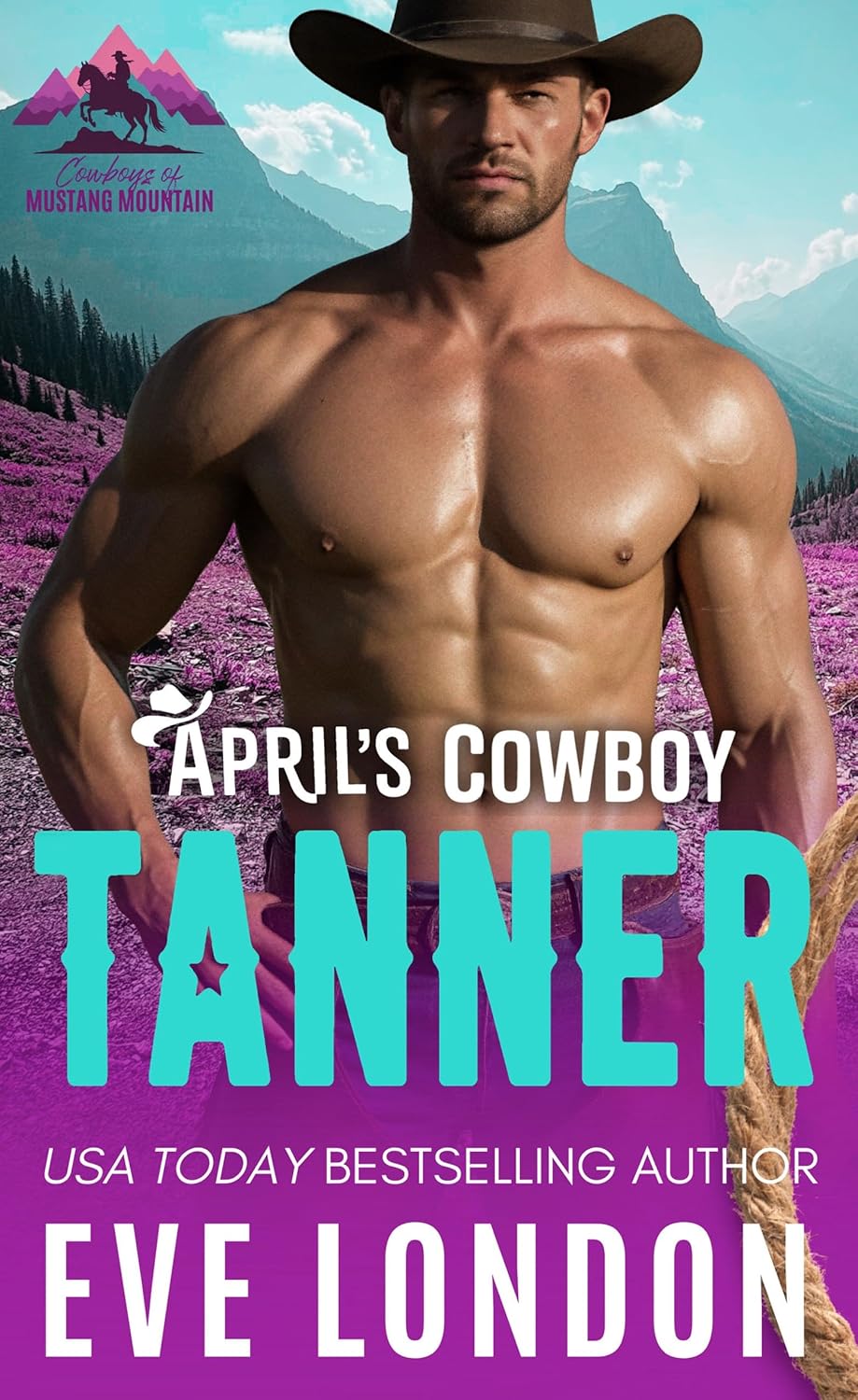 April's Cowboy Tanner (Cowboys of Mustang Mountain #4)