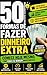 50 FORMAS DE FAZER DINHEIRO EXTRA: Comece hoje mesmo com pouco ou nenhum investimento (Portuguese Edition)