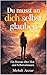 Du musst an dich selbst glauben (German Edition)