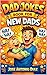 Dad Jokes Book for New Dads: 500 Hilarious & Clean Jokes for First-Time Fathers | Perfect Baby Shower Gift for Expecting Dads