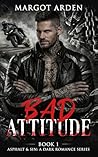 Bad Attitude: A d...