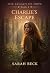 Charlie's Escape by Sarah Beck