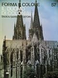 Forma E Colore; I Grandi Cicli Dell'Arte Number 57: Il Duomo Di Colonia