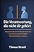 Die Verantwortung, die nich...