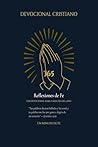 365 reflexiones de Fe: Un devocional cristiano con versículos, meditaciones y oraciones para cada día del año (Devocionales Un Minuto de Fe nº 1) (Spanish Edition)
