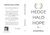 Hedge Halo Hope: A Spiritual Guide to Faith, Finding Inner Peace, and Hope in the Modern World