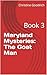Maryland Mysteries: The Goat Man: Book 3 (Maryland Unsolved)