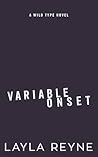 Variable Onset: A Wild Type Novel