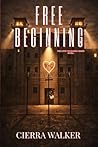 Free Beginning: The Love Unchained series