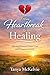 From Heartbreak to Healing: Moving Forward After Loss and Disappointment