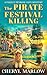 The Pirate Festival Killing by Cheryl Marlow