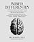 Wired Differently: A Child Psychologist and Mother's Guide to Raising Kids with ADHD in a World That Wasn't Built for Them