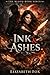 Ink & Ashes