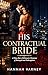 His Contractual Bride: A Sl...