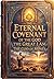 THE ETERNAL COVENANT OF THE...