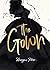 Megan Hess: The Gown (The Ultimate Fashion Wardrobe)