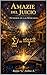 Amazie del Juicio 1: Números de las Máscaras (Spanish Edition)