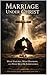 Marriage Under Christ: What Endures, What Destroys, And What must be Surrendered