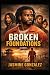Broken Foundations: Part 1