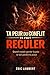 Ta peur du conflit te fait reculer: Quand vouloir garder la paix te fait perdre ta place (French Edition)
