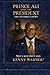 Prince Ali and the President volume 2: The Invisible Enemy