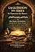 LA GUÉRISON DES ÂMES Et l'Épuration des Mœurs (French Edition)