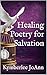 Healing Poetry for Salvation