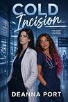 Cold Incision: A ...