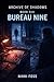 BUREAU NINE: A Dark Investigative Thriller (Archive of Shadows Book 6)