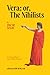 Vera; or, The Nihilists: A Critical Edition of Oscar Wilde’s First Play