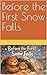Before the First Snow Falls