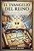 El Evangelio del Reino: Un análisis del dispensacionalismo moderno (Spanish Edition)
