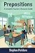 PREPOSITIONS: A COMPLETE TEACHER'S RESOURCE GUIDE