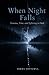 When night falls: Trauma, T...